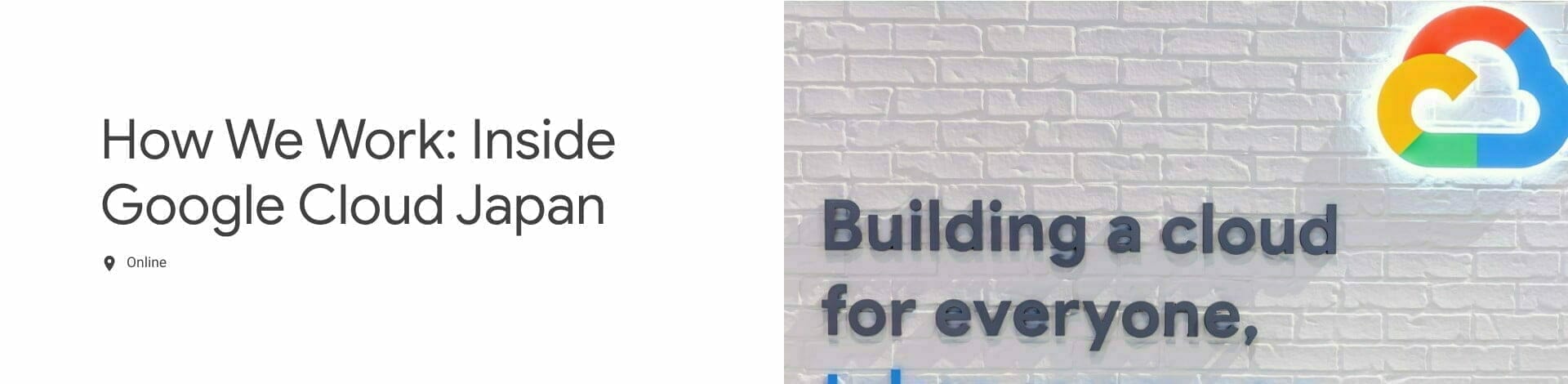How We Work: Inside Google Cloud Japan