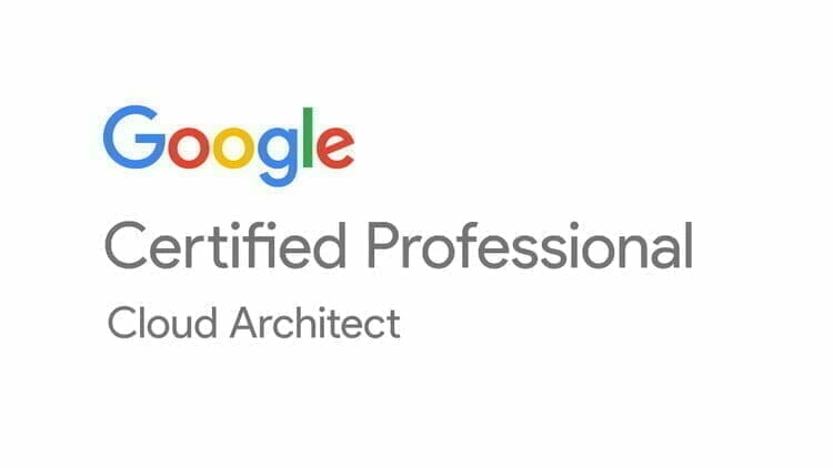 Google Cloud Certified Professional Cloud Architect